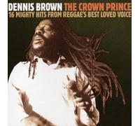 Dennis Brown - Dennis Brown - the Crown Prince