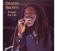 Dennis Brown - Friends For Life