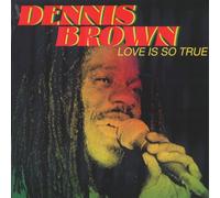 Dennis Brown - Love Is So True [Vinilo]