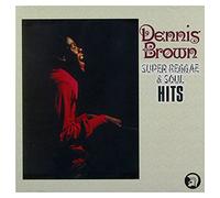 Dennis Brown - Super Reggae And Soul Hits - Expanded Version