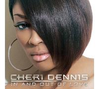 Dennis Cheri - In and Out of Love