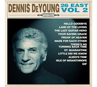 Dennis De Young - 26east: Volume 2