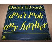 Dennis Edwards - Don't Look Any Further / (You're My) Aphrodisiac - 45 tours - 7"