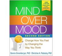 Dennis Greenberger Christine A. Pades Mind Over Mood, Second Editi (Tapa blanda)