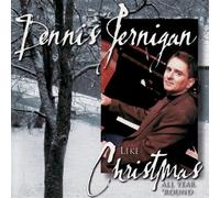 Dennis Jernigan - Like Christmas All Year R