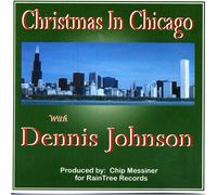 Dennis Johnson - Christmas in Chicago