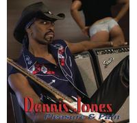 Dennis Jones - Pleasure & Pain