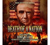 Dennis Mccarthy - Death Of A Nation (Original Motion Picture Soundtrack)