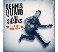 Dennis Quaid & The Sharks - Out Of The Box (RSD Exclusive 2019) [Vinilo]