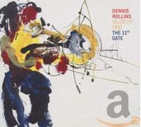 Dennis Rollins & Velocity - The 11th Gate