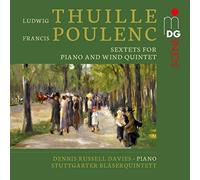 Dennis Russell Davies; Stuttga - Thuille & Poulenc: Sextets For Piano and Wind Quintet