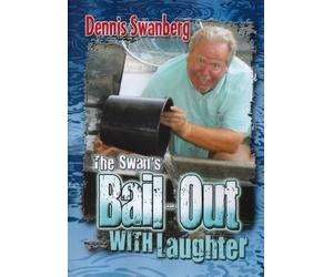 Dennis Swanberg - The Swan's Bail-out with Laughter