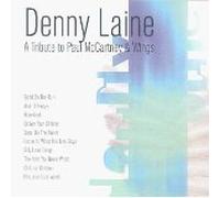 Denny Laine - Denny Laine A Tribute to Paul McCartney & Wings (UK Import)