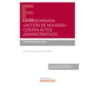 Denominada Acción De Nulidad Contra Actos Administrativos