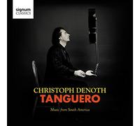 Denoth,Christoph - Tanguero, Music from South America
