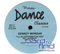 Denroy Morgan - I'll Do Anything for /Sweet Tender Love [Vinilo]