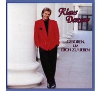 Densow, Klaus - Geboren Um Dich Zu Lieben (UK Import)