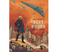 Dent d'ours - Tome 4 - Amerika bomber (Dent d'ours, 4)