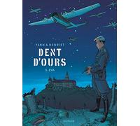 Dent d'ours - Tome 5 - Eva (Dent d'ours, 5)