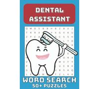 Dental Assistant Word Search Puzzle Book: Word Searches with Easy to Read Print about Dental Assistants, Dentists, Healthcare and More 6x9 inches, 110 ... … Gift for Holidays, Vacations and Free Times