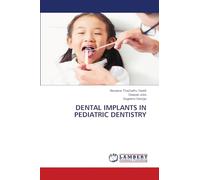 DENTAL IMPLANTS IN PEDIATRIC DENTISTRY