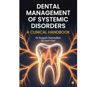 Dental Management of Systemic Disorders: A Clinical Handbook
