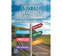 Dental Practice Transition: A Practical Guide to Management