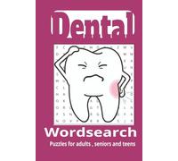 Dental word search book: Word searches with easy to read print about Dental terms, for Dental professional and Dental studentsx,x and more|6x9 ... for vacations,holidays and leisure time.