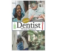 Dental Word Search Puzzle Book | Easy To Read | 650+ Words: Smile Bright While You Learn Dental Terms | 6x9” | 50+ Puzzles | 110 Pages… Gift For Vacations, Holidays and Wait Times
