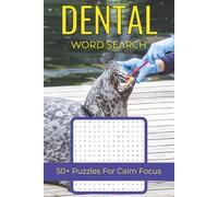 Dental Word Search Puzzle Book: Fun, Easy Puzzles About Dentistry, Hygiene & Smile Care | Perfect Gift for Dental Enthusiasts & Professionals | 50+ Relaxing Word Searches
