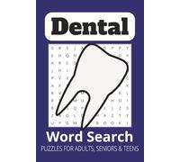 Dental Word Search Puzzle Book: Word Search with Easy to Read Print about Teeth, Hygiene, Care and More | 6x9 inches, 110 pages | 50+ Puzzles ... Gift for Vacations, Holidays and Free Times
