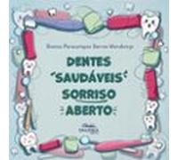 Dentes Saudáveis Sorriso Aberto (ebook)