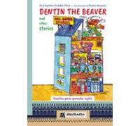 Dentin The Beaver And Other Stories