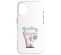 Dentista "Cepillando el estigma" Dental Carcasa para iPhone 16