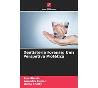 Dentisteria Forense: Uma Perspetiva Protética