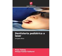 Dentisteria pediátrica a laser: Um guia clínico