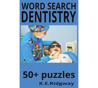 DENTISTRY: Our dental practice blends precision care with a personal touch, offering advanced treatments in a welcoming environment. From routine ... clarity,: 22 (Word Search Puzzle Collection)