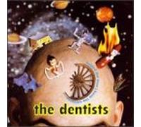 Dentists - Behind the Door I Keep the Universe