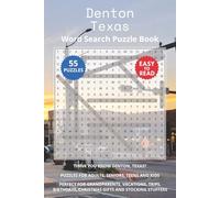 Denton Texas Word Search Puzzle Book: Think you know Denton, Texas? Puzzles for Adults, Seniors, Teens and Kids. Perfect for Grandparents, Vacations, ... Christmas Gifts and Stocking Stuffers.