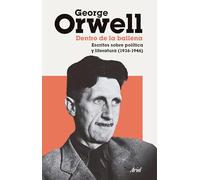 Dentro de la ballena: Escritos sobre política y literatura (1936-1946) (Ariel)