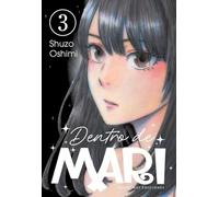 DENTRO DE MARI, VOL. 3