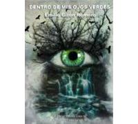 Dentro De Mis Ojos Verdes