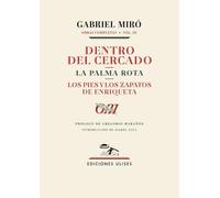 Dentro del cercado. La palma rota. Los pies y los zapatos de Enriqueta: Obras completas. Vol. 3: 30 (Otros títulos)