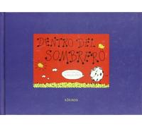 Dentro Del Sombrero/Inside the Hat