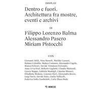 Dentro e fuori. Architettura fra mostre, eventi e archivi (Display)