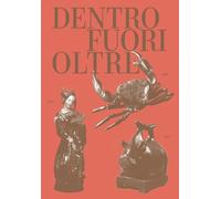 Dentro, fuori, oltre (Studi e ricerche)