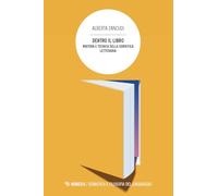 Dentro il libro. Materia e tecnica della semiotica letteraria (Semiotica e filosofia del linguaggio)