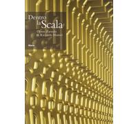 Dentro La Scala. Opere D'arredo Di