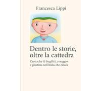 Dentro le storie, oltre la cattedra
