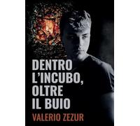 Dentro l'incubo Oltre il buio